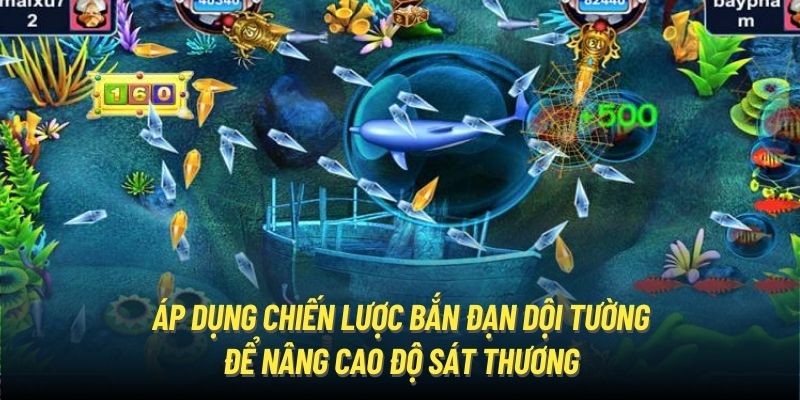 Áp dụng chiến lược bắn đạn dội tường để nâng cao độ sát thương