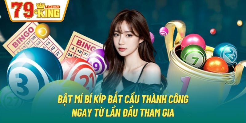 Bật mí bí kíp bắt cầu thành công ngay từ lần đầu tham gia